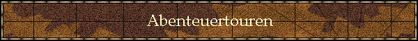 Abenteuertouren
