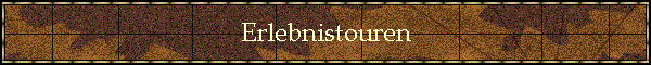 Erlebnistouren